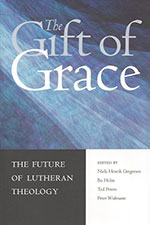 The Gift of Grace: The Future of Lutheran Theology