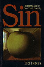 Sin: Radical Evil in Soul and Society